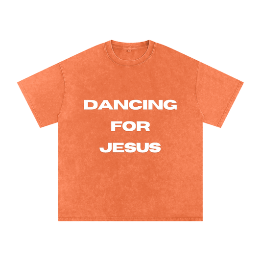 Orange DANCING FOR JESUS T