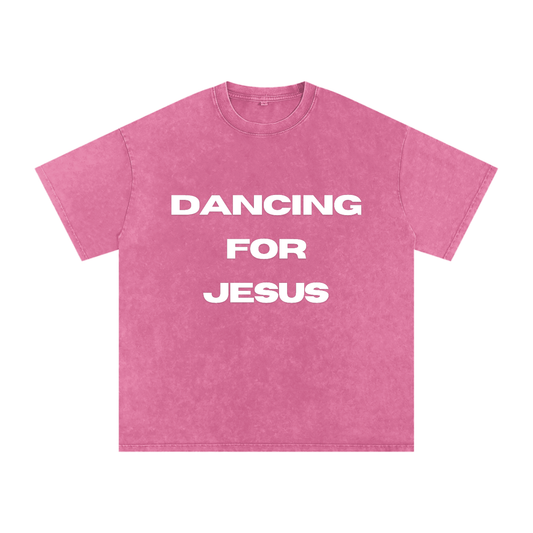Pink DANCING FOR JESUS T